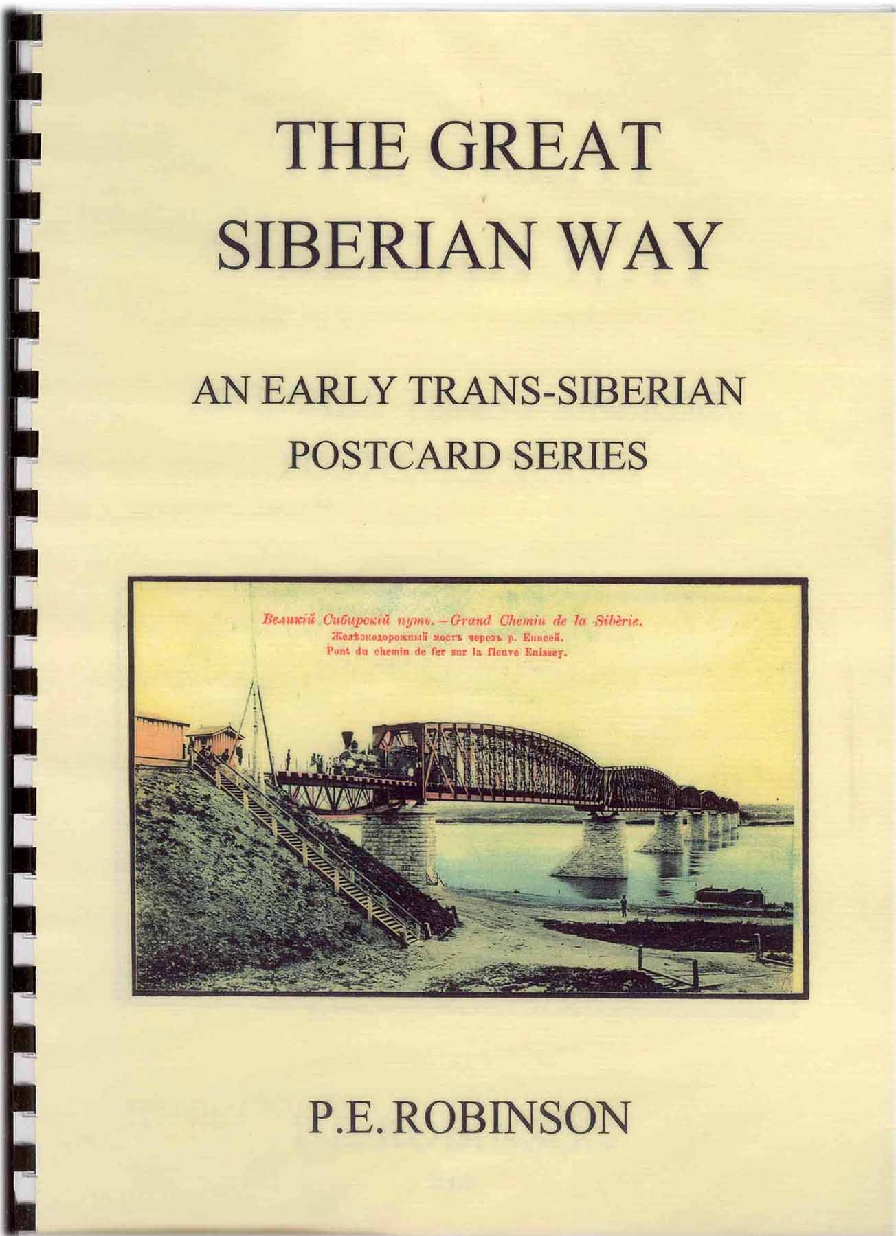 Робинсон Ф. The Great Sibirian Way. An Early Trans-Siberian Postcard Series
